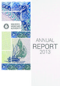 © 2014 Maldives Monetary Authority Published in 2014 ISBN[removed]6 Maldives Monetary Authority Boduthakurufaanu Magu