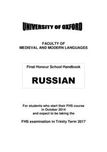 FACULTY OF MEDIEVAL AND MODERN LANGUAGES Final Honour School Handbook  RUSSIAN