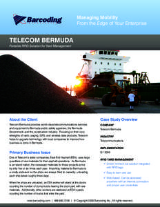 Managing Mobility From the Edge of Your Enterprise TELECOM BERMUDA Portable RFID Solution for Yard Management
