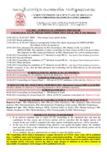 CAT 2015 – SCHEDULE OF ADMISSION PROCEDURE 3 YEAR LLB & ALL PG PROGRAMMES OTHER THAN MTech, MBA & MSc PhotonicstoSEBC – Non-creamy Layer option facilityResult publication