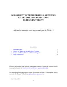 DEPARTMENT OF MATHEMATICS & STATISTICS FACULTY OF ARTS AND SCIENCE QUEEN’S UNIVERSITY Advice for students entering second-year in 2014–15