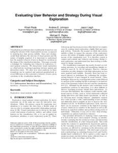 Evaluating User Behavior and Strategy During Visual Exploration Khairi Reda Andrew E. Johnson