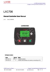 LXC706 Series Genset Controller Dongguan Tuancheng Automation Equipment Co.,Ltd. LXC706 Genset Controller User Manual Ver1.1