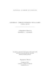 national academy of sciences  george christopher williams 1926–2010  A Biographical Memoir by