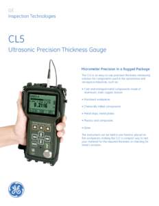 GE Inspection Technologies CL5 Ultrasonic Precision Thickness Gauge Micrometer Precision in a Rugged Package