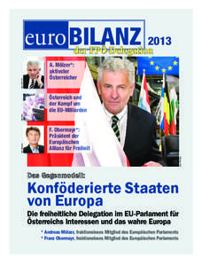 euro BILANZ 2013 Bild: PEGO-FPÖ der FPÖ-Delegation  A. Mölzer*: