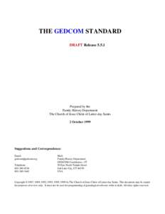 THE GEDCOM STANDARD DRAFT ReleasePrepared by the Family History Department The Church of Jesus Christ of Latter-day Saints