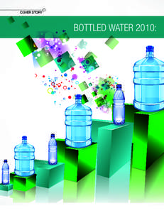 coVer story  BOTTLED WATER 2010: tthe recovery