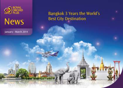 Sawasdee Happy New Year, or in Thai สวัสดีปีใหม่  Bangkok, THAI’s hub that connects over 70 destinations across