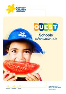 Schools  Information Kit Make the healthy choice the easy choice.