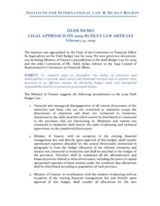 I NSTITUTE FOR I NTERNATIONAL LAW & H UMAN R IGHTS  IILHR MEMO  LEGAL APPROACH ON 2009 BUDGET LAW ARTICLES  February 14, 2009   