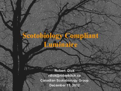 Scotobiology Compliant Luminaire Robert Dick  Canadian Scotobiology Group