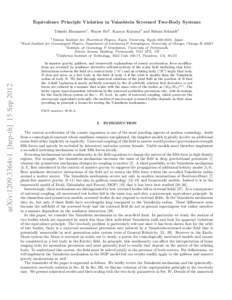 Equivalence Principle Violation in Vainshtein Screened Two-Body Systems Takashi Hiramatsu1 , Wayne Hu2 , Kazuya Koyama3 and Fabian Schmidt4 arXiv:1209.3364v1 [hep-th] 15 Sep