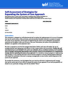 Self-Assessment of Strategies for Expanding the System of Care Approach DEVELOPED BY BETH A. STROUL, M.ED. AND ROBERT M. FRIEDMAN, PH.D. REVISED NOVEMBERGeorgetown University National Technical Assistance Center f