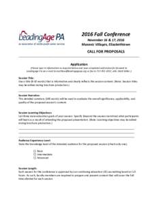 2016 Fall Conference November 16 & 17, 2016 Masonic Villages, Elizabethtown CALL FOR PROPOSALS