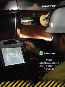 Mine Management and control System for underground mining operations