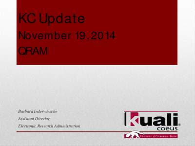 KC Update  November 19, 2014 QRAM  Barbara Inderwiesche