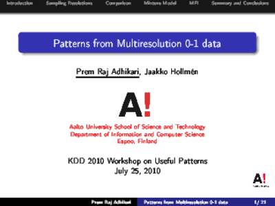 Patterns from Multiresolution 0-1 data