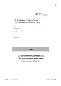 1  Top Challenges in Testing Today (and what we can do about them) By Julie Gardiner