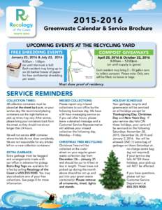 Greenwaste Calendar & Service Brochure UPCOMING EVENTS AT THE RECYCLING YARD 1 Highway