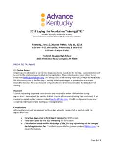 2018 Laying the Foundation Training (LTF) ® provided through a partnership between AdvanceKentucky and the National Math and Science Initiative Tuesday, July 10, 2018 to Friday, July 13, 2018 8:30 am – 4:00 pm Tuesday