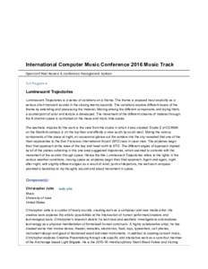 International Computer Music Conference 2016 Music Track OpenConf Peer Review & Conference Management System Full Program »  Luminescent Trajectories