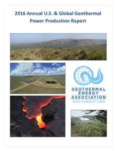 2016 Annual U.S. & Global Geothermal Power Production Report Annual U.S. & Global Geothermal Power Production Report  March 2016