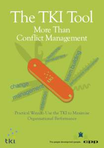 Dispute resolution / Conflict / Personality tests / Conflict management / Ethnic conflict / Organization development / Tyrosine-kinase inhibitor / Change management / ThomasKilmann Conflict Mode Instrument