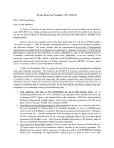 Letter from the PresidentJuly, 4 2015, Hong Kong Dear AFNLP Members, To begin, I would like to send you my warmest regards. I am your President for the next two years, I am writing to inform you w