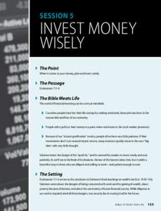 SESSION 5  INVEST MONEY WISELY  The Point