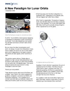 A New Paradigm for Lunar Orbits