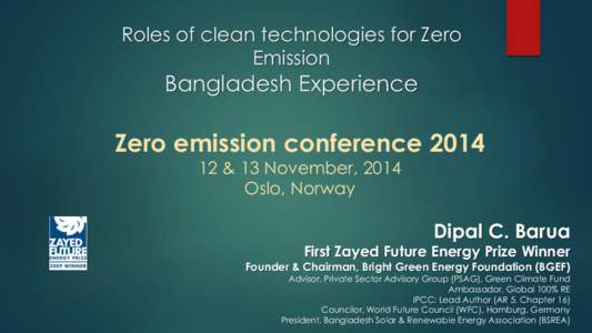 Roles of clean technologies for Zero Emission Bangladesh Experience  Zero emission conference 2014