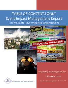 TABLE OF CONTENTS ONLY Event Impact Management Report - How Events Have Impacted Organizations Prepared by BC Management, Inc.