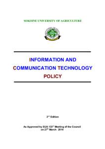 SOKOINE UNIVERSITY OF AGRICULTURE  INFORMATION AND COMMUNICATION TECHNOLOGY POLICY