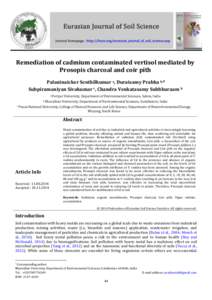 P. Senthilkumar et al. / Eurasian Journal of Soil Science[removed]  Remediation of cadmium contaminated vertisol mediated by Prosopis charcoal and coir pith Palaninaicker Senthilkumar a, Duraisamy Prabha b,* Subp