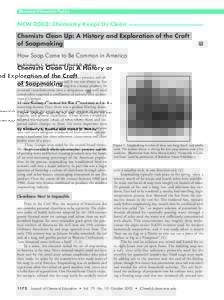 Chemical Education Today  NCW 2002: Chemistry Keeps Us Clean Chemists Clean Up: A History and Exploration of the Craft of Soapmaking