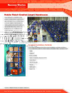 Success Stories )25&Mobile-Robot-Enabled Smart Warehouses 2UGHUIXOoOOPHQWLVDPXOWLELOOLRQGROODU EXVLQHVV([LVWLQJVROXWLRQVUDQJHIURPWKH