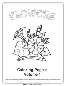 Coloring Pages: Volume 1 You are hereby granted re-sell rights to this ebook in this format as long as original remains exactly intact in all ways. Copyright © 2004 Tabula Rasa i-Publishing and its licensors. All Rights