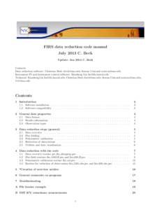 FIRS data reduction code manual July 2013 C. Beck Update: Jan 2014 C. Beck Contacts: Data reduction software: Christian Beck [removed]; Serena Criscuoli [removed] Instrument PI and instrument control software: