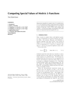 Computing Special Values of Motivic L-Functions Tim Dokchitser CONTENTS 1. Introduction 2. Motivic L-Functions 3. Computing φ(t) and