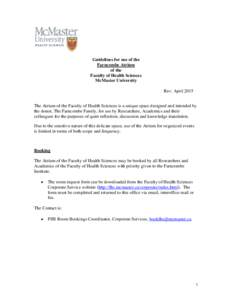 Guidelines for use of the Farncombe Atrium of the Faculty of Health Sciences McMaster University Rev: April 2015