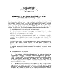 E&MDA(Part) Government of India Ministry of Commerce & Industry Dept. of Commerce  MARKETING DEVELOPMENT ASSISTANCE SCHEME