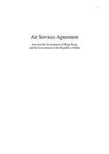1  Air Services Agreement between the Government of Hong Kong and the Government of the Republic of India