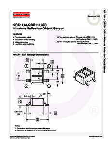 QRE1113, QRE1113GR Minature Reflective Object Sensor Features ■ Phototransistor output  ■ Two leadform options: Through hole (QRE1113)