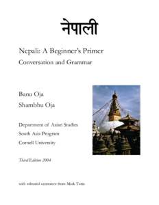 नेपाल& Nepali: A Beginner’s Primer Conversation and Grammar Banu Oja Shambhu Oja