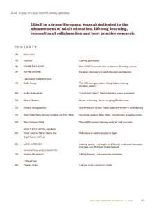 LLinE Volume XIV, issueLearning generations  LLinE is a trans-European journal dedicated to the advancement of adult education, lifelong learning, intercultural collaboration and best practice research.