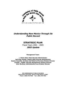 Understanding New Mexico Through Its Public Record STRATEGIC PLAN Fiscal Years[removed]