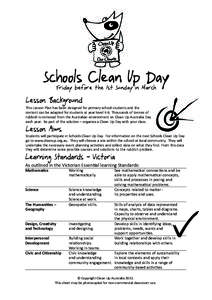 Schools Clean Up Day Friday before the 1st Sunday in March Lesson Background  This Lesson Plan has been designed for primary school students and the