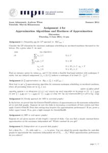 Mathematics / NP-complete problems / Theory of computation / Scheduling / Theoretical computer science / Combinatorial optimization / Independent set / Makespan / Approximation algorithm / Matching / Operations research / Truthful job scheduling