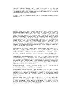 CARIAPPA, SHRIMATI PREMA : B.A.; I.N.C. (Karnataka); d. of Shri S.B. Kushalappa; b. August 15, 1951; m. Shri I.M. Cariappa, 1 s . and 1 d . ; Member , Rajya Sabha , [removed]till date ; Secretary, Karnataka Congress Committee,